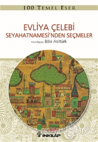 Evliya Çelebi Seyahetnamesi'nden Seçmeler
