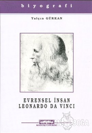 Evrensel İnsan Leonardo Da Vinci - Yalçın Gürkan - Kastaş Yayınları