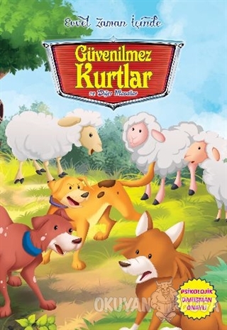 Evvel Zaman İçinde - Güvenilmez Kurtlar ve Diğer Masallar