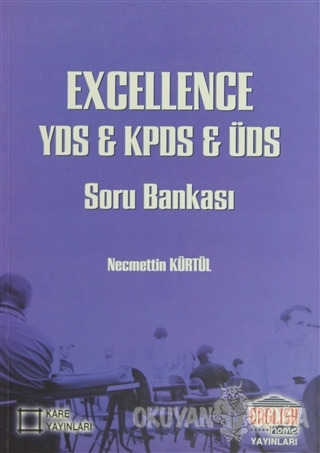 Excellence YDS - KPDS - ÜDS Soru Bankası - Necmettin Kürtül - Kare Yay
