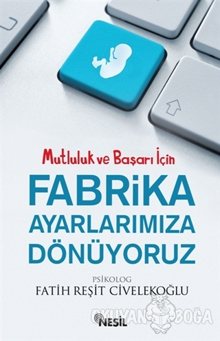Fabrika Ayarlarımıza Dönüyoruz