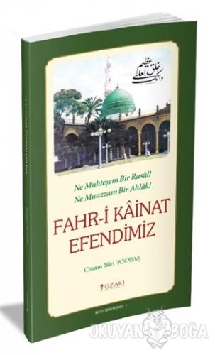 Fahr-i Kainat Efendimiz (Tek Renk) - Osman Nuri Topbaş - Yüzakı Yayınc