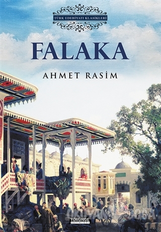 Falaka - Ahmet Rasim - Yörünge Yayınları