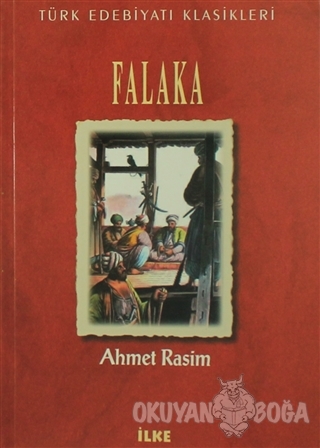 Falaka - Ahmet Rasim - İlke Kitabevi Yayınları
