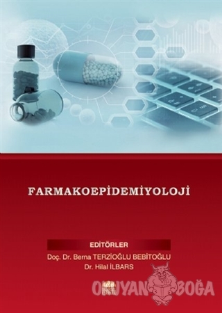 Farmakoepidemiyoloji - Ahmet Akıcı - Nobel Bilimsel Eserler
