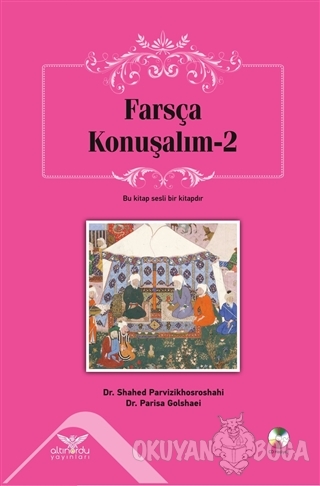 Farsça Konuşalım - 2 - Shahed Parvizikhosroshahi - Altınordu Yayınları