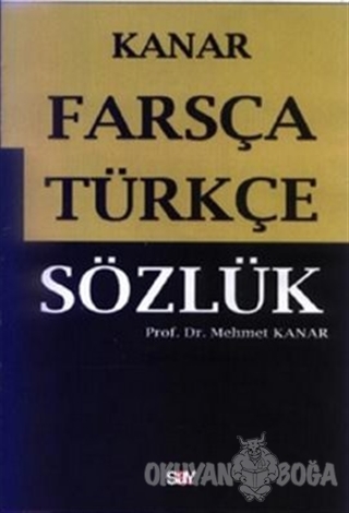 Farsça Türkçe Sözlük (Ciltli) - Mehmet Kanar - Say Yayınları