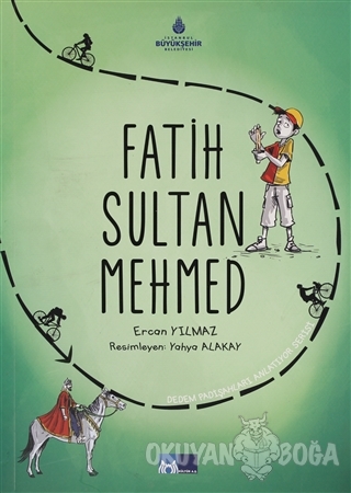 Fatih Sultan Mehmed - Ercan Yılmaz - Kültür A.Ş. - Arşiv