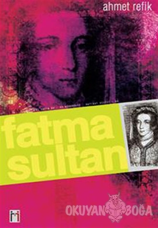 Fatma Sultan - Ahmet Refik - Leyla ile Mecnun Yayıncılık