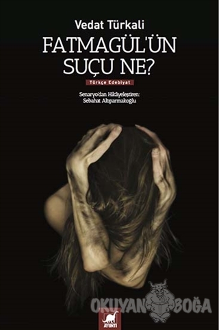 Fatmagül'ün Suçu Ne?