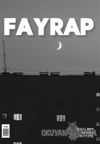 Fayrap Popülist Edebiyat Dergisi Sayı: 117 Şubat 2019 - Kolektif - Fay