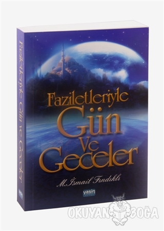 Faziletleriyle Gün ve Geceler