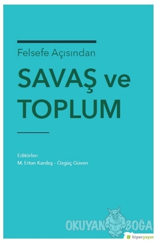 Felsefe Açısından Savaş ve Toplum