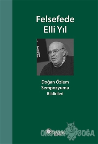 Felsefede Elli Yıl - Mustafa Günay - Notos Kitap