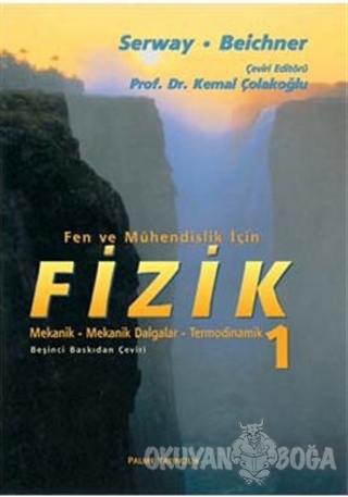 Fen ve Mühendislik İçin Fizik 1