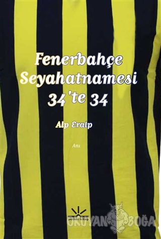 Fenerbahçe Seyahatnamesi - 34'te 34
