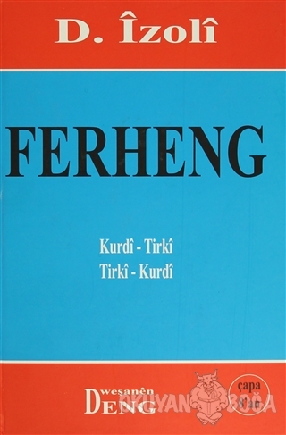 Ferheng Kurdi-Tirki Tirki-Kurdi (Ciltli) - D. İzoli - Weşanen Deng