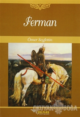 Ferman - Ömer Seyfettin - Tulpars Yayınevi