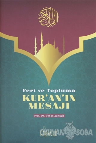 Fert ve Topluma Kur'an'ın Mesajı - Vehbe Zuhayli - Risale Yayınları