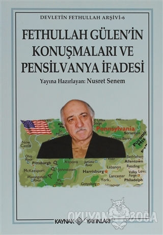 Fethullah Gülen'in Konuşmaları ve Pensilvanya İfadesi