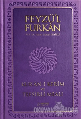 Feyzü'l Furkan Kur'an-ı Kerim ve Tefsirli Meali (Büyük Boy - Mıklepli 