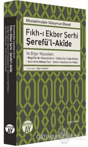 Fıkh-ı Ekber Şerhi Şerefü'l-Akide - Müstakimzade Süleyman Efendi - Büy