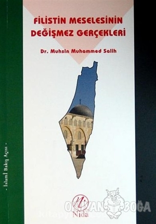 Filistin Meselesinin Değişmez Gerçekleri - Muhsin Muhammed Salih - Elv