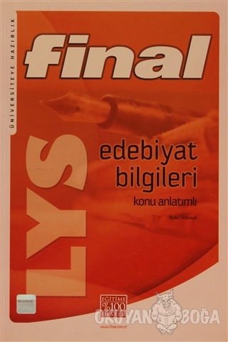 Final - LYS Edebiyat Bilgileri Konu Anlatımlı - İlyas Örskaya - Final 