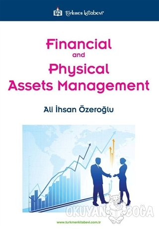 Financial and Physical Assets Management - Ali İhsan Özeroğlu - Türkme