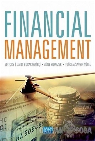 Financial Management - Umut Burak Geyikçi - Nobel Akademik Yayıncılık