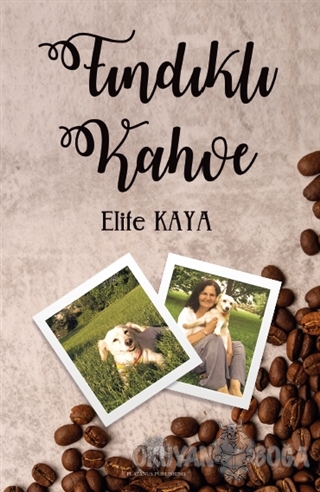 Fındıklı Kahve - Elife Kaya - Platanus Publishing
