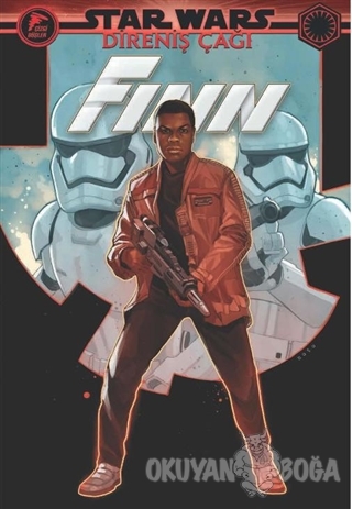 Finn - Star Wars: Direniş Çağı - Tom Taylor - Çizgi Düşler Yayınevi