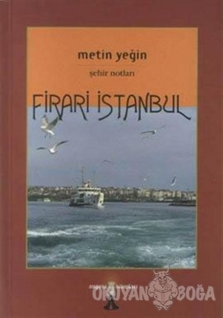 Firari İstanbul - Metin Yeğin - Su Yayınevi
