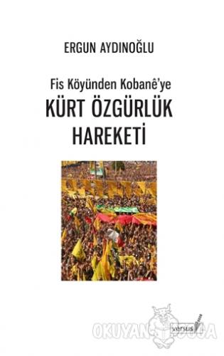 Fis Köyünden Kobane'ye Kürt Özgürlük Hareketi