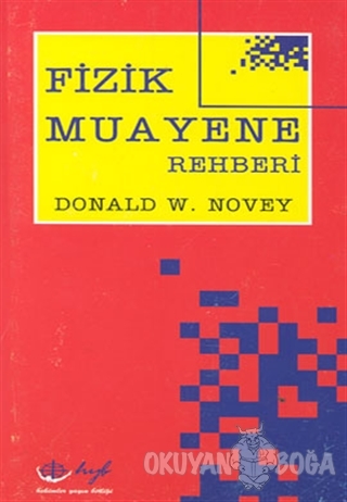 Fizik Muayene Rehberi - Donald W. Novey - Hyb Yayıncılık
