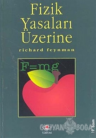 Fizik Yasaları Üzerine - Richard P. Feynman - TÜBİTAK Yayınları