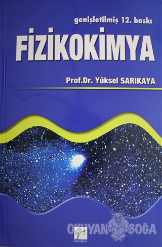 Fizikokimya (2 Kitap Takım) - Yüksel Sarıkaya - Gazi Kitabevi
