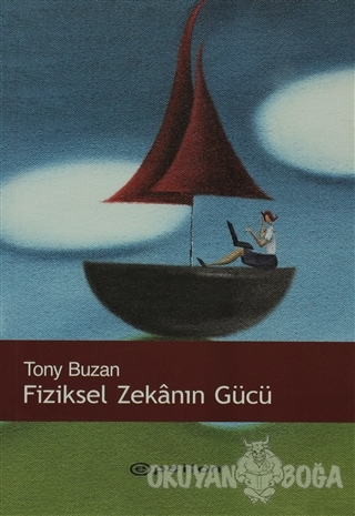 Fiziksel Zekanın Gücü - Tony Buzan - Epsilon Yayınevi