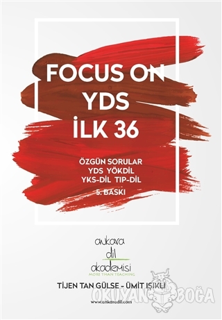 Focus On YDS İlk 36 - Tijen Tan Gülse - Ankara Dil Akademisi