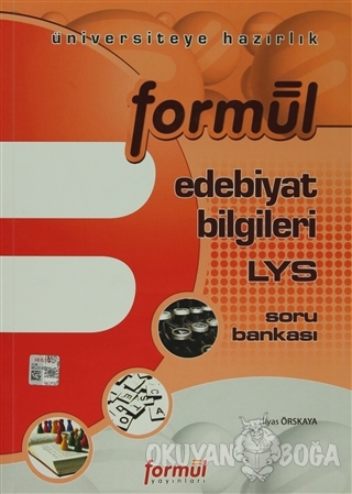Formül LYS Edebiyat Bilgileri Soru Bankası - İlyas Örskaya - Formül Ya