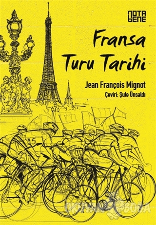 Fransa Turu Tarihi - Jean François Mignot - Nota Bene Yayınları