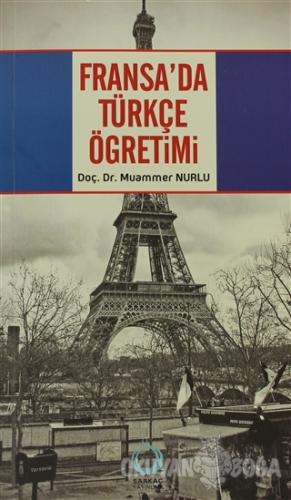 Fransa'da Türkçe Öğretimi - Muammer Nurlu - Sarkaç Yayınları