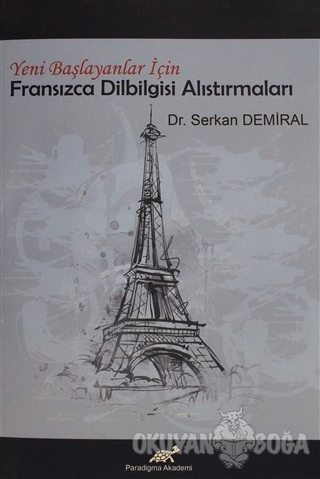 Fransızca Dilbigisi Alıştırmaları - Serkan Demiral - Paradigma Akademi