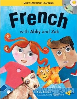 French With Abby and Zak (Kitap + CD) - Tracy Traynor - Milet Yayınlar