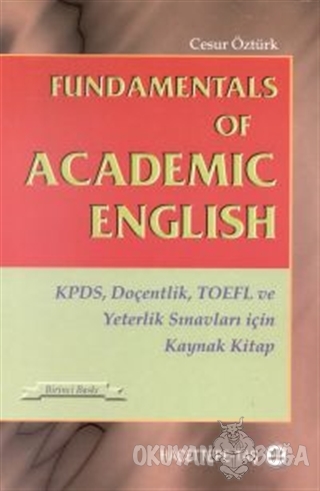 Fundamentals of Academic English KPDS, Doçentlik, TOEFL ve Yeterlik Sı