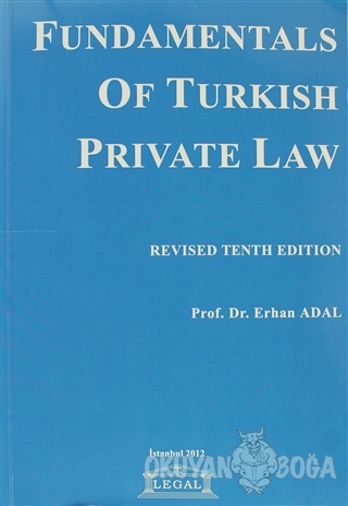 Fundamentals Of Turkısh Private Law (Büyük Boy) - Erhan Adal - Legal Y