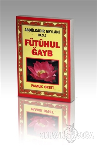 Fütuhul Ğayb (Tasavvuf-031)