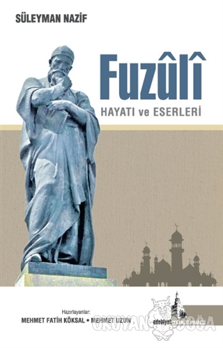 Fuzuli - Mehmet Fatih Köksal - Doğu Kütüphanesi