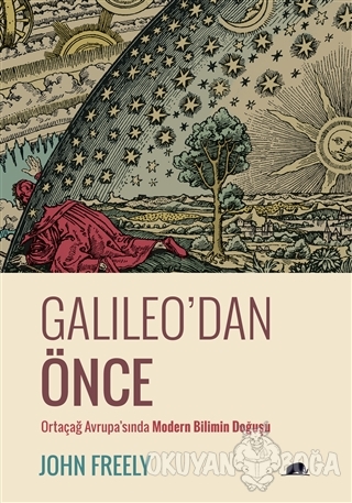 Galileo'dan Önce - John Freely - Kolektif Kitap