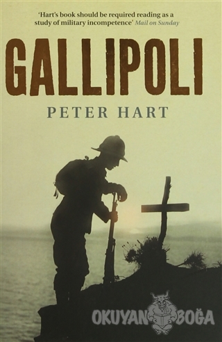 Gallipoli - Peter Hart - Profile Books